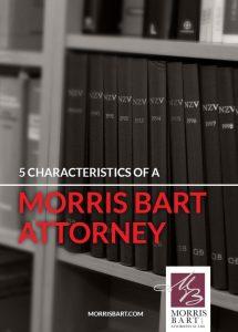 5 Characteristics of a Morris Bart Attorney