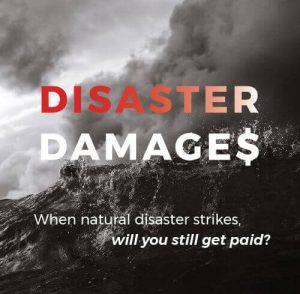 When Disaster Strikes, Will You Still Get Paid?