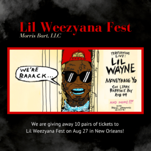 Lil Weezyana Fest Giveaway