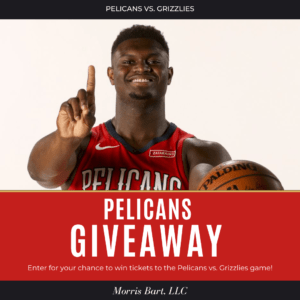 Morris Bart's Pelicans vs. Grizzlies Ticket Giveaway