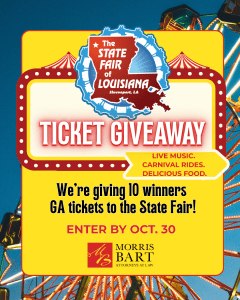 Morris Bart 2025 Louisiana State Fair Ticket Giveaway