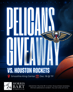 Morris Bart Pelicans vs. Houston Rockets Ticket Giveaway