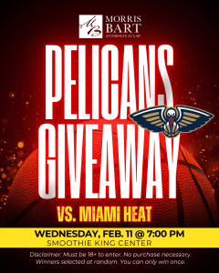 Morris Bart Pelicans vs. Miami Heat Ticket Giveaway