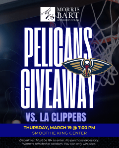 Morris Bart Pelicans vs. Los Angeles Clippers Ticket Giveaway