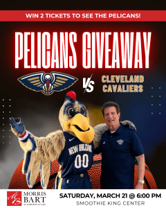 Morris Bart Pelicans vs. Cavaliers Ticket Giveaway