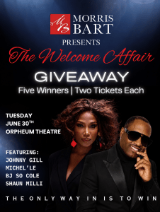 Morris Bart Welcome Affair Ticket Giveaway